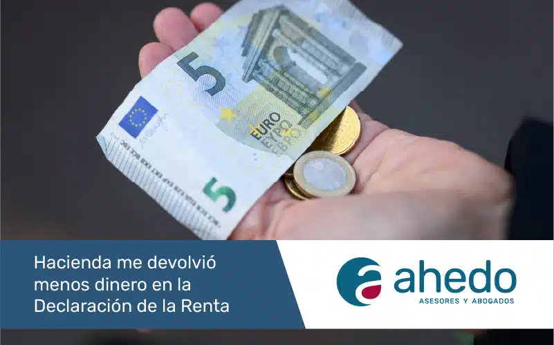 Hacienda me devolvió menos dinero en la renta: Causas y cómo reclamar