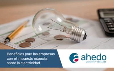 Beneficios para las empresas con el impuesto especial sobre la electricidad