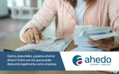 Gastos deducibles: ¿quieres ahorrar dinero? Estos son los que puedes deducirte legalmente como empresa