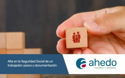 Alta en la Seguridad Social de un trabajador: pasos y documentación