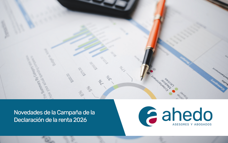 Declaración de la Renta 2026: novedades y fechas | Ahedo