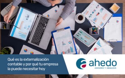 Qué es la externalización contable y por qué tu empresa la puede necesitar hoy