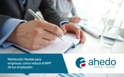 Retribución flexible para empresas: cómo reducir el IRPF de tus empleados