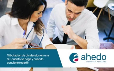 Tributación de dividendos en una SL: cuánto se paga y cuándo conviene repartir